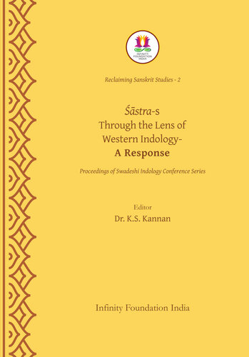 ŚĀSTRAS THROUGH THE LENS OF WESTERN INDOLOGY - A RESPONSE