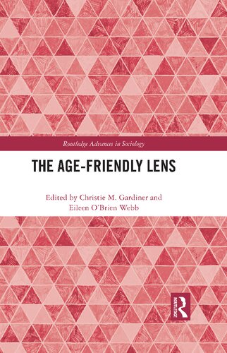 The Age-friendly Lens