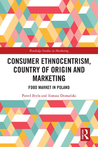 Consumer Ethnocentrism, Country of Origin and Marketing: Food Market in Poland