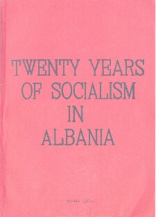 Twenty years of socialism in Albania