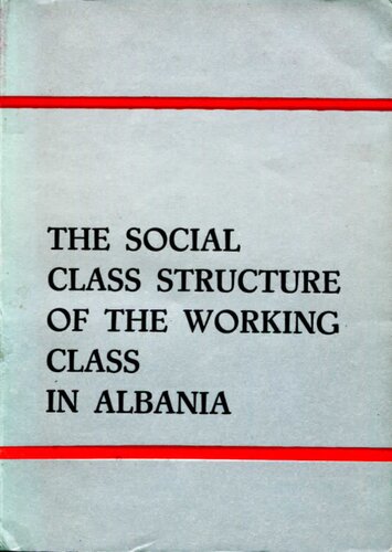 The social class structure of the working class in Albania