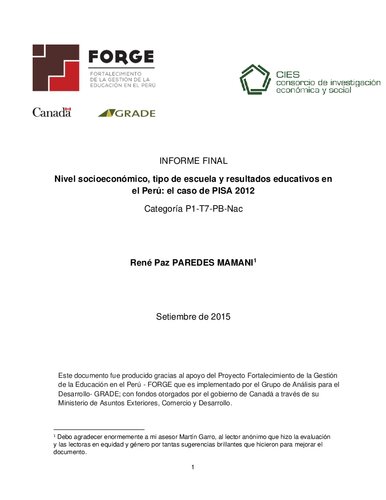 Nivel socioeconómico, tipo de escuela y resultados educativos en el Perú: el caso de PISA 2012. Informe Final
