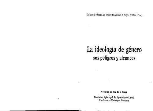 La ideología de género: sus peligros y alcances. En base al informe 