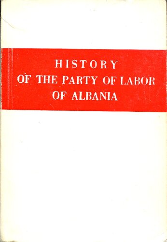 History of the Party of Labor of Albania. First and second chapter