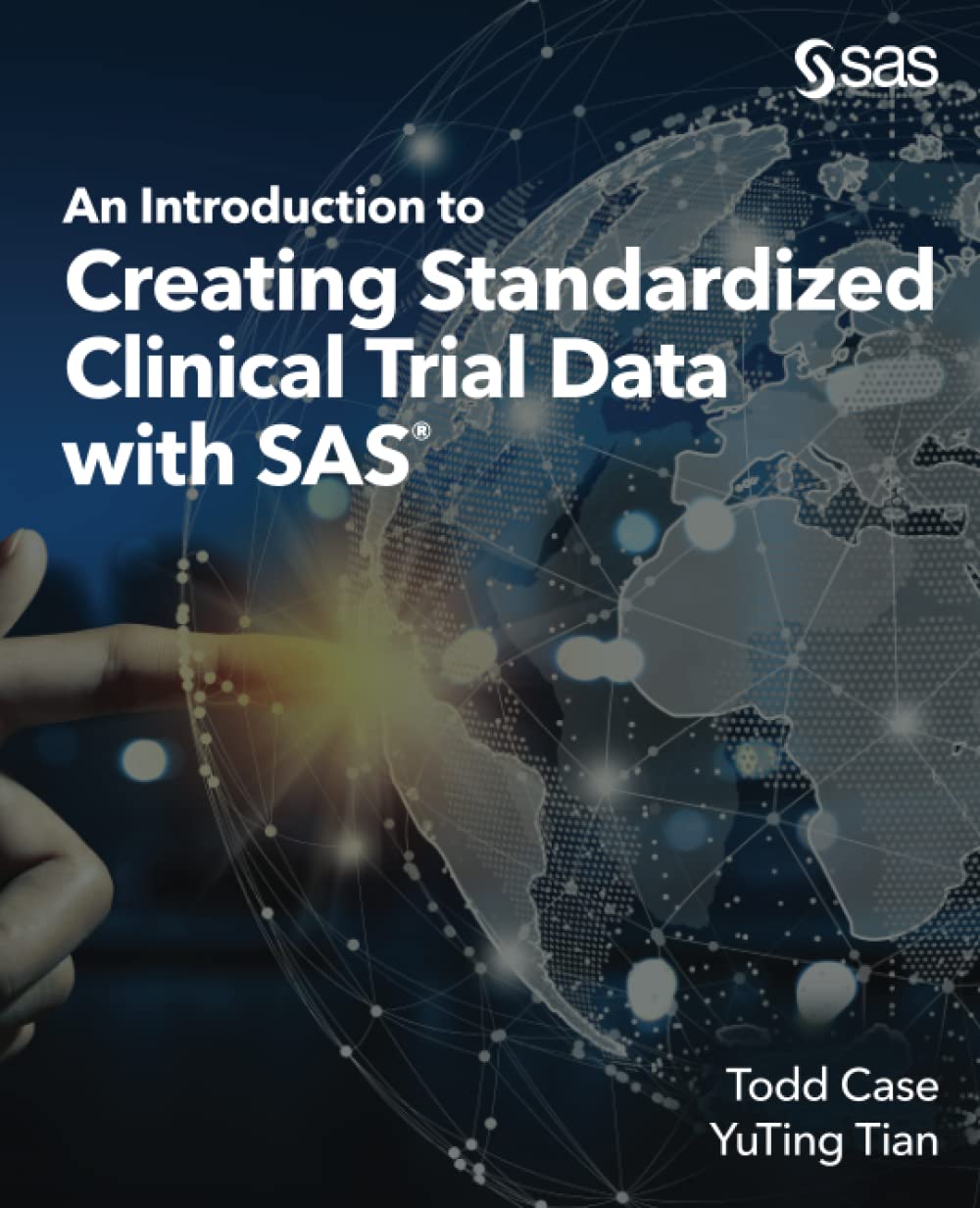 An Introduction to Creating Standardized Clinical Trial Data with SAS