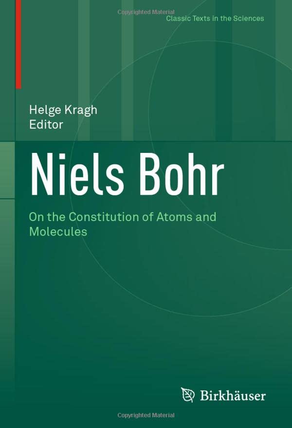 Niels Bohr: On the Constitution of Atoms and Molecules