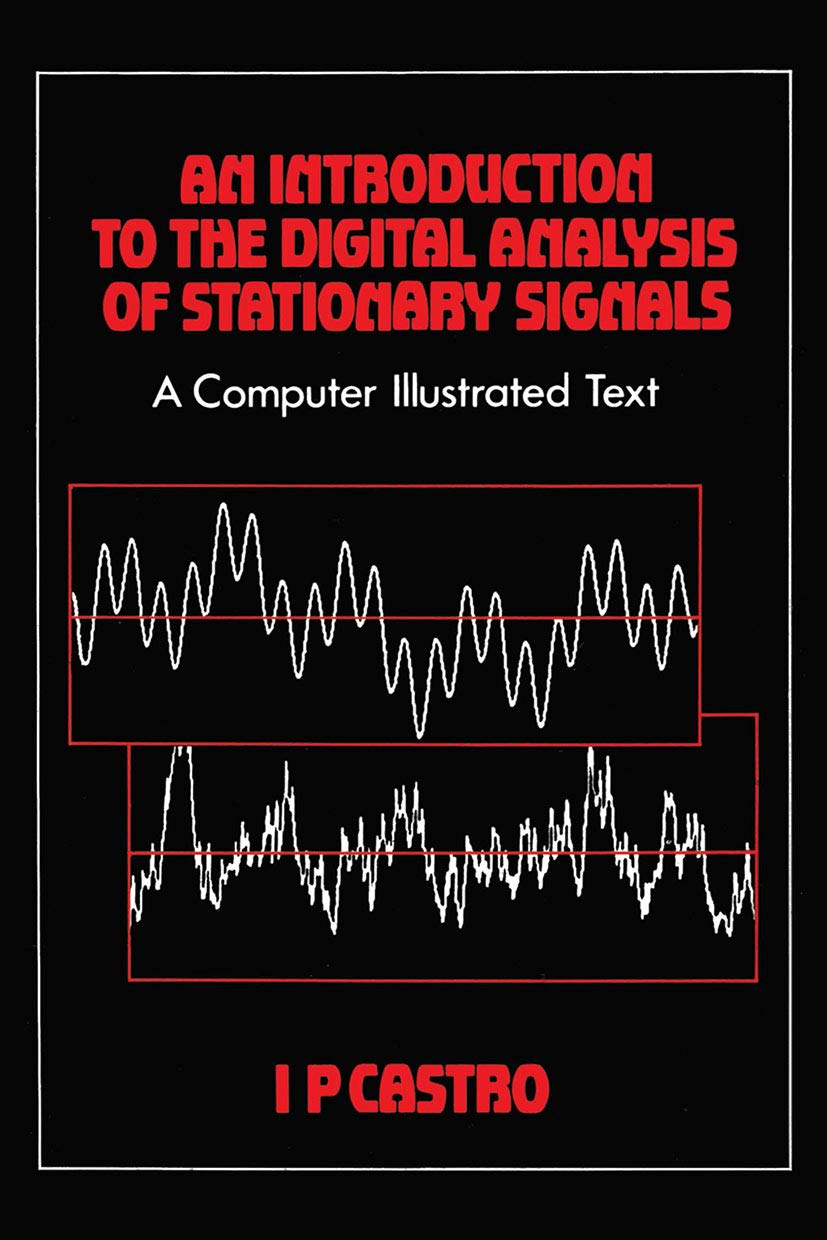 An Introduction to the Digital Analysis of Stationary Signals