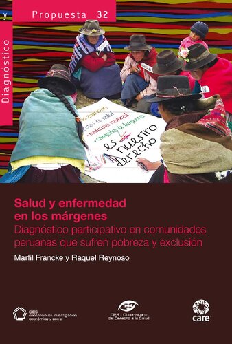 Salud y enfermedades en los márgenes. Diagnóstico participativo en comunidades peruanas que sufren pobreza y exclusión