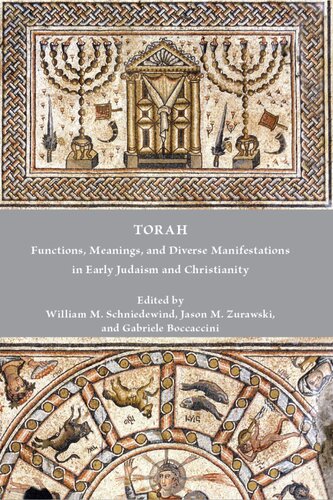 TORAH Functions, Meanings, and Diverse Manifestations in Early Judaism and Christianity