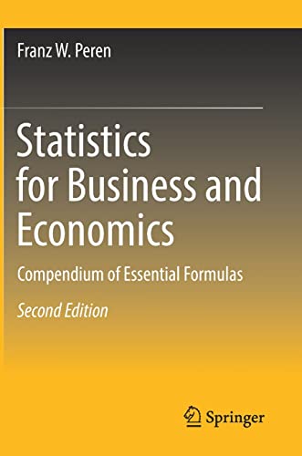 Statistics for Business and Economics: Compendium of Essential Formulas