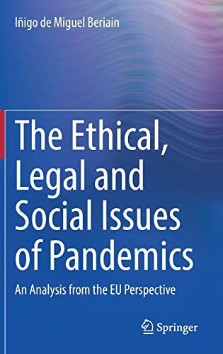 The Ethical, Legal and Social Issues of Pandemics: An Analysis from the EU Perspective