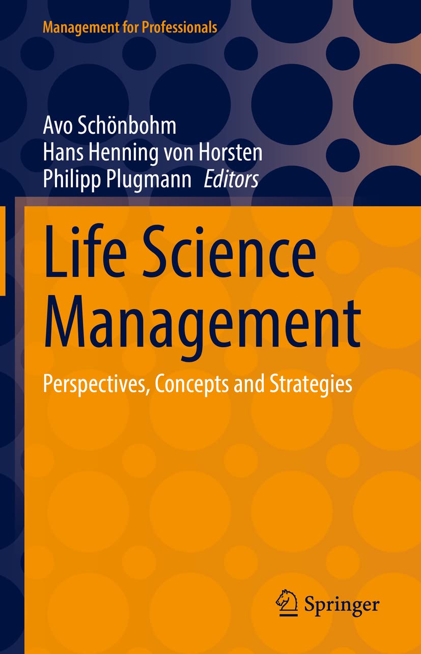 Life Science Management: Perspectives, Concepts and Strategies