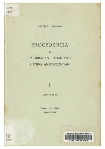 Procedencia di palabranan Papiamentu i otro anotacionnan I and (II letter A te ZJ)