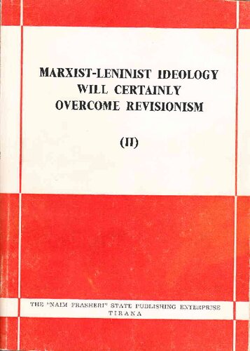 Marxist-Leninist ideology will certainly overcome revisionism