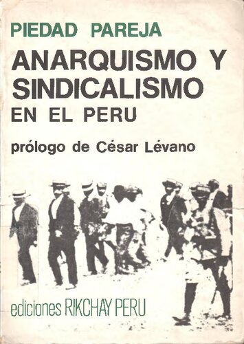 Anarquismo y sindicalismo en el Perú