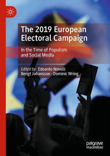 The 2019 European Electoral Campaign: In the Time of Populism and Social Media