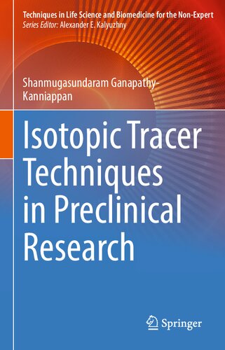 Isotopic Tracer Techniques in Preclinical Research