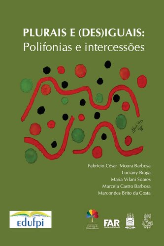 Plurais e (des)iguais : polifonias e intercessões