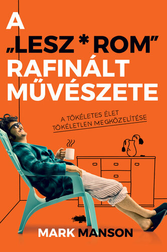 A „Leszarom” rafinált művészete