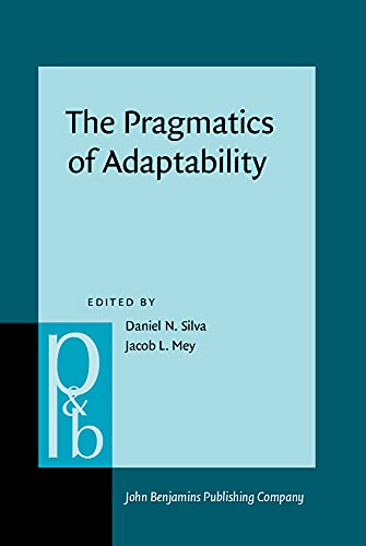 The Pragmatics of Adaptability