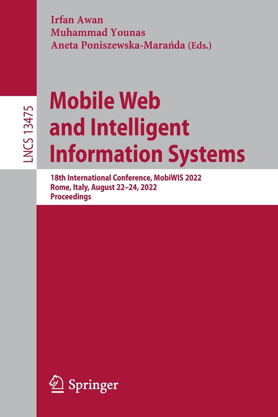 Mobile Web and Intelligent Information Systems: 18th International Conference, MobiWIS 2022, Rome, Italy, August 22–24, 2022, Proceedings