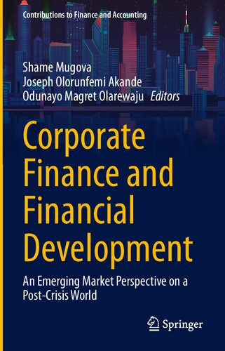 Corporate Finance and Financial Development: An Emerging Market Perspective on a Post-Crisis World
