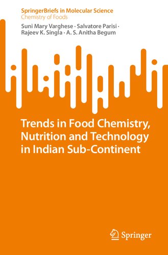 Trends in Food Chemistry, Nutrition and Technology in Indian Sub-Continent