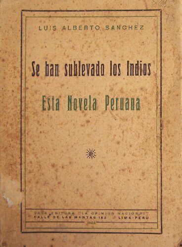 Se han sublevado los indios. Esta novela peruana