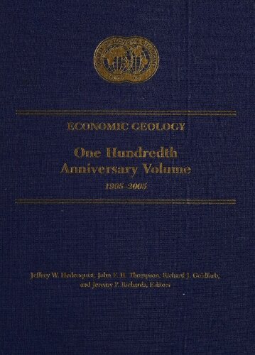 Economic Geology: One Hundredth Anniversary Volume