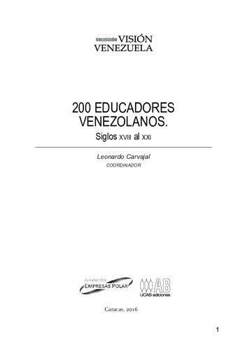 200 educadores venezolanos. Siglos XVIII al XXI