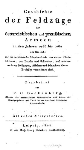 Geschichte der Feldzüge der österreichischen und preußischen Armeen in den Jahren 1756 bis 1762