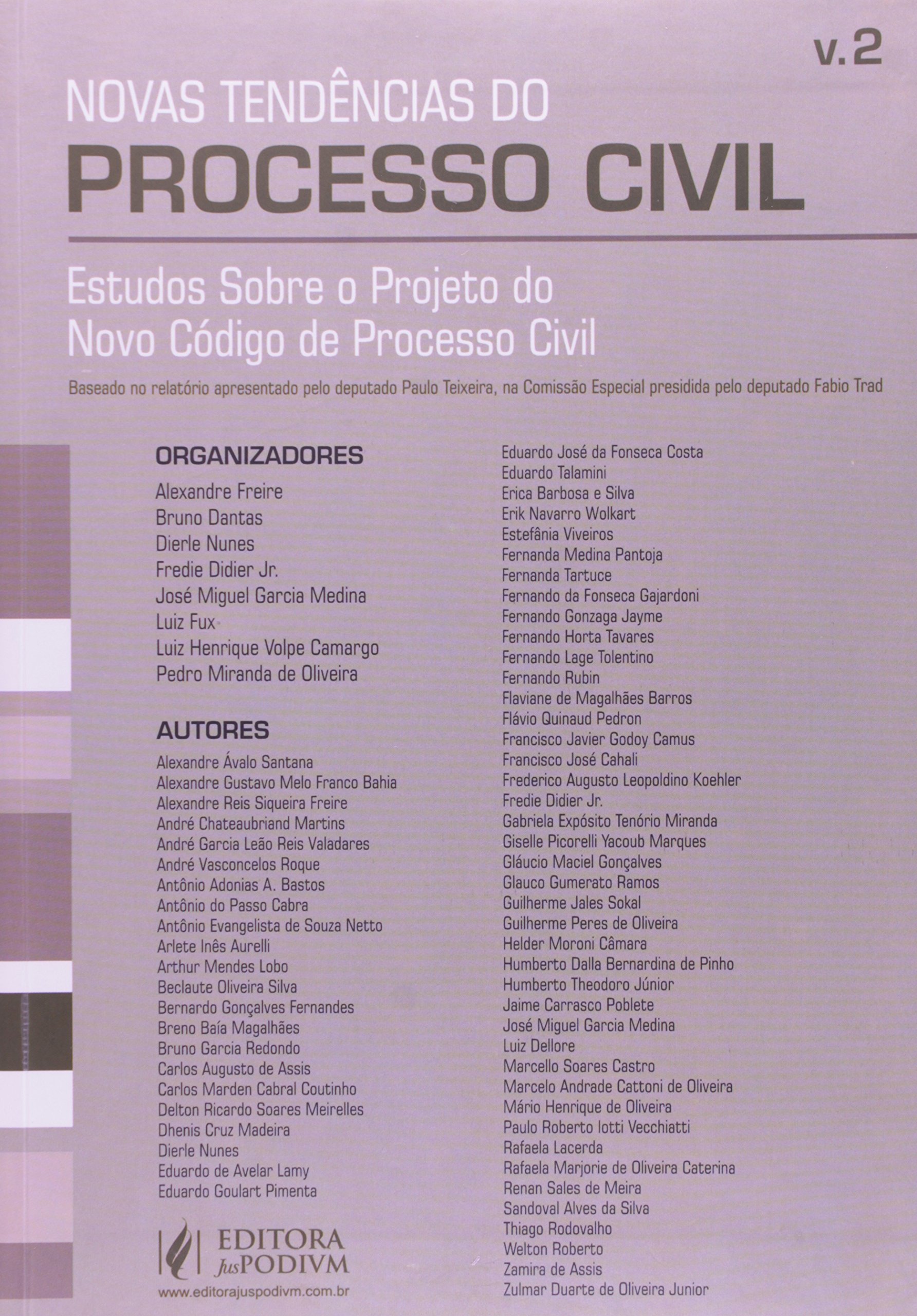 Novas Tendências do Processo Civil. Estudos Sobre o Projeto do Novo CPC - Volume 2