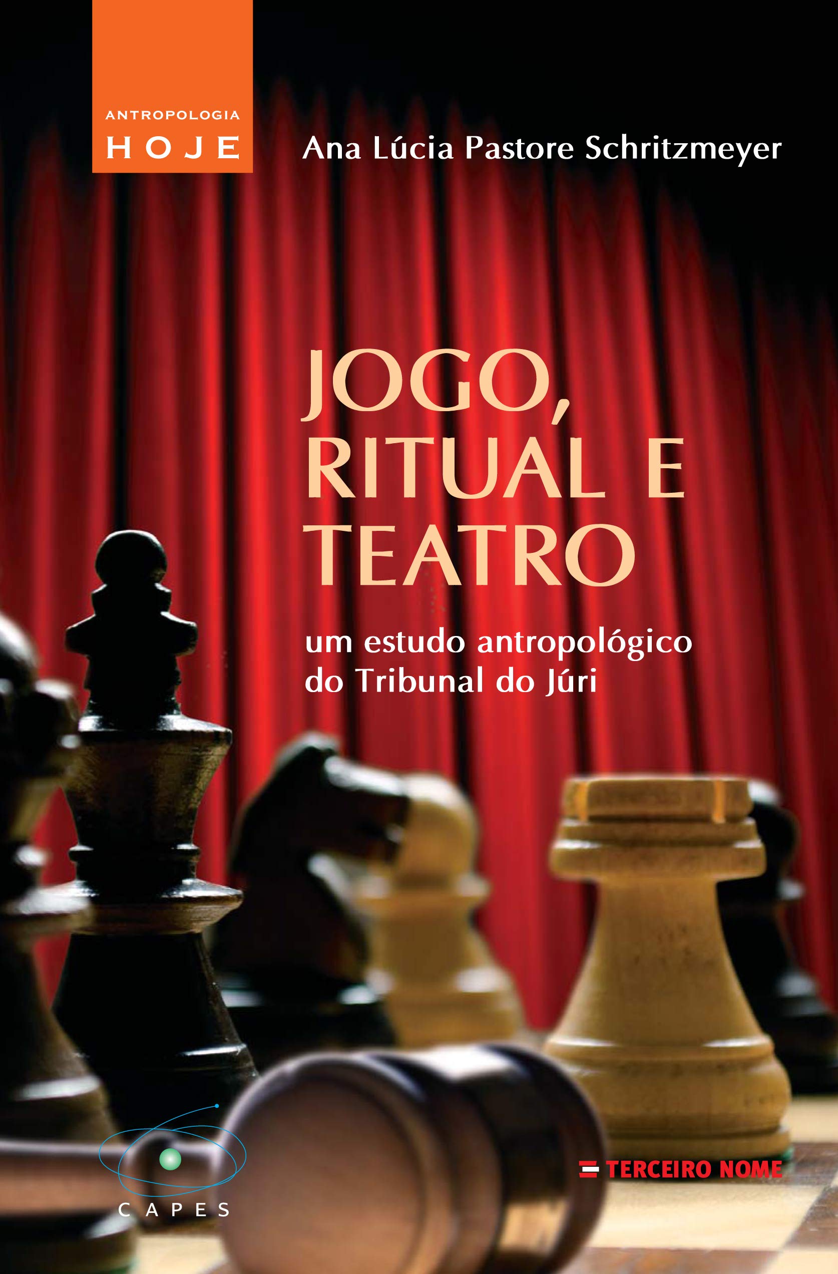 Jogo, ritual e teatro: um estudo antropológico do Tribuinal do Júri