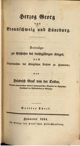Herzog Georg von Braunschweig und Lüneburg : Beiträge zur Geschichte des Dreißigjährigen Krieges, nach Originalquellen des Königlichen Archivs zu Hannover
