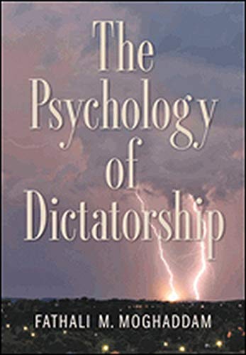 The Psychology of Dictatorship