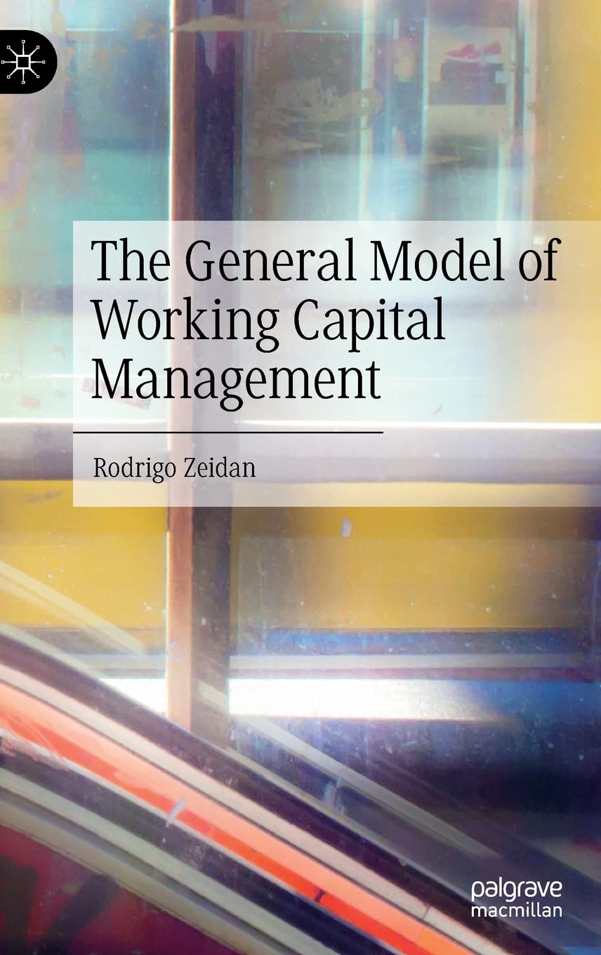 The General Model of Working Capital Management