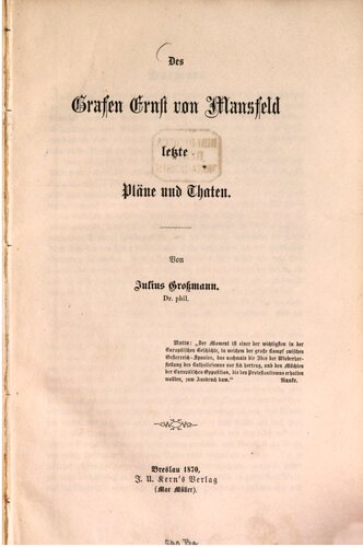 Des Grafen Ernst von Mansfeld letzte Pläne und Taten