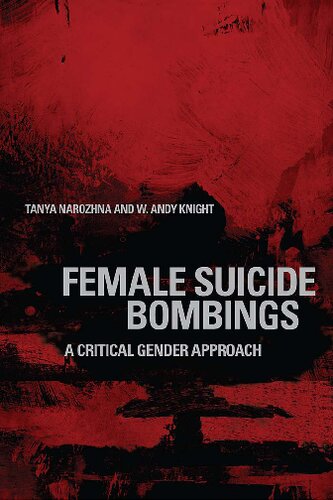 Female Suicide Bombings: A Critical Gender Approach