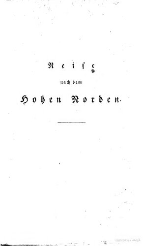 Reise nach dem hohen Norden durch Schweden, Norwegen und Lappland in den Jahren 1810, 1811, 1812 und 1814