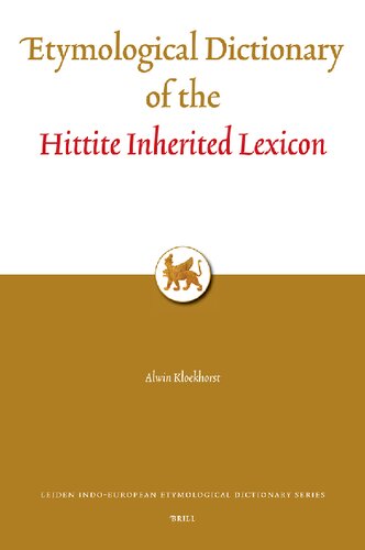 Etymological Dictionary of the Hittite Inherited Lexicon