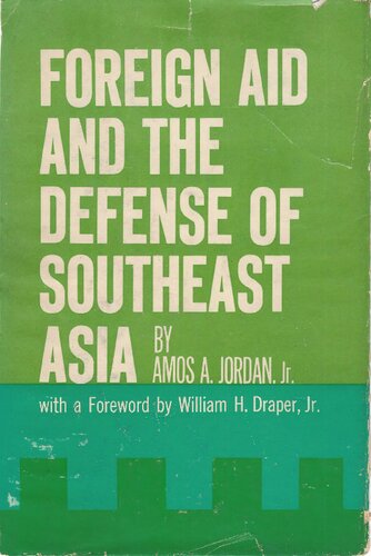 Foreign Aid and the Defense of Southeast Asia