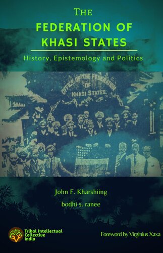 The Federation of Khasi States: History, Epistemology and Politics