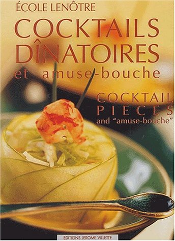 Cocktails dînatoires et amuse-bouche : Cocktail pieces and amuse-bouche