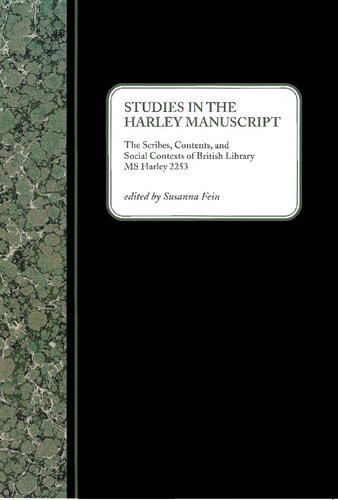 Studies in the Harley Manuscript: The Scribes, Contents, and Social Contexts of British Library MS Harley 2253