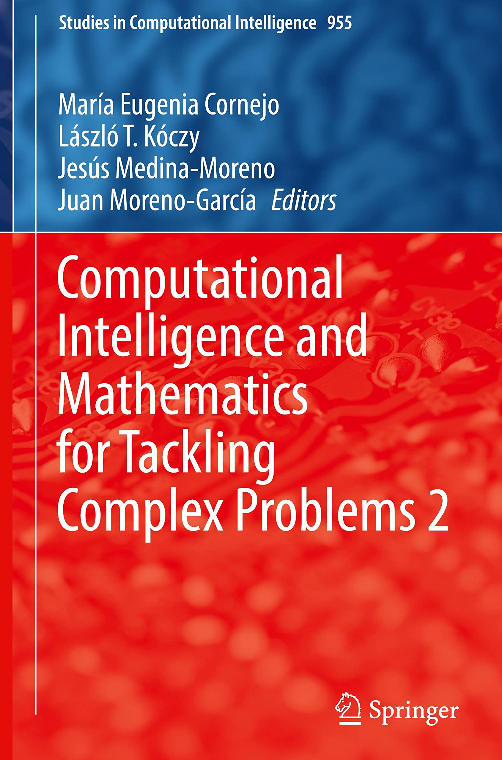 Computational Intelligence and Mathematics for Tackling Complex Problems 2