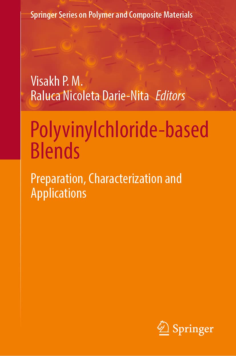 Polyvinylchloride-based Blends: Preparation, Characterization and Applications