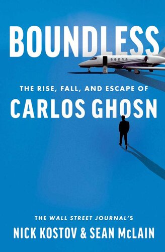 Boundless: The Rise, Fall, and Escape of Carlos Ghosn