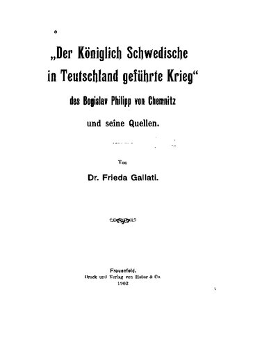 "Der Königlich Schwedische in Teutschland geführte Krieg" des Boguslav Philipp von Chemnitz und seine Quellen