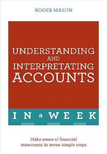 Understanding and Interpreting Accounts in a Week: Teach Yourself