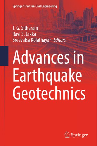 Advances in Earthquake Geotechnics
